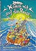 Komm mit auf die Reise Band 1Spiel- und Lernbuch für junge Gitarristen