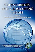 Crosscurrents and Crosscutting Themes