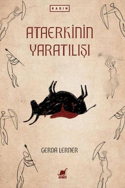 Ataerkinin Yaratilisi