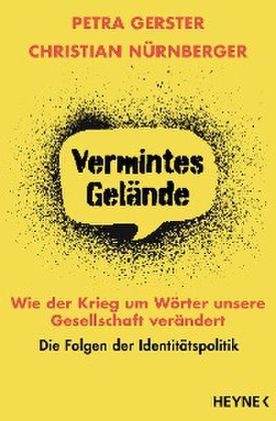 Vermintes Gelände – Wie der Krieg um Wörter unsere Gesellschaft verändert