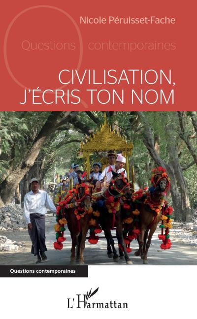 Civilisation j’écris ton nom