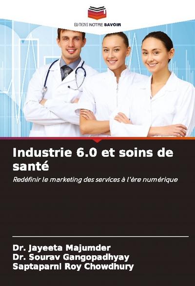Industrie 6.0 et soins de santé