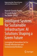 Intelligent Systems for Sustainable Infrastructure: AI Solutions Shaping a Green Future