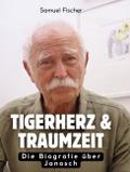 Tigerherz & Traumzeit