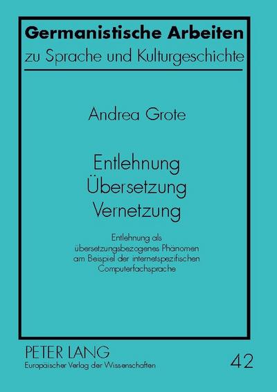 Entlehnung - Übersetzung - Vernetzung