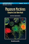 Physarum Machines: Computers From Slime Mould