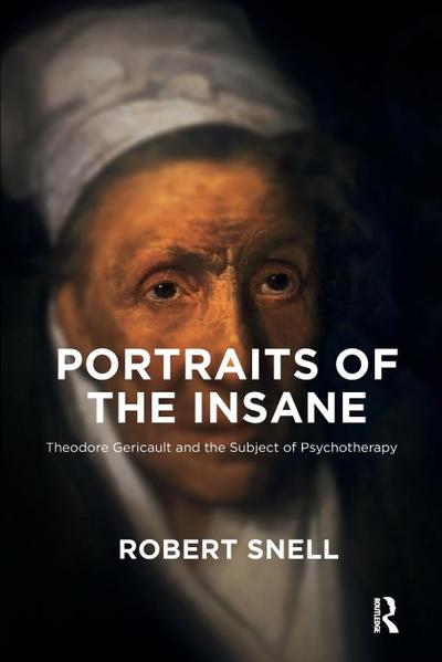 Portraits of the Insane