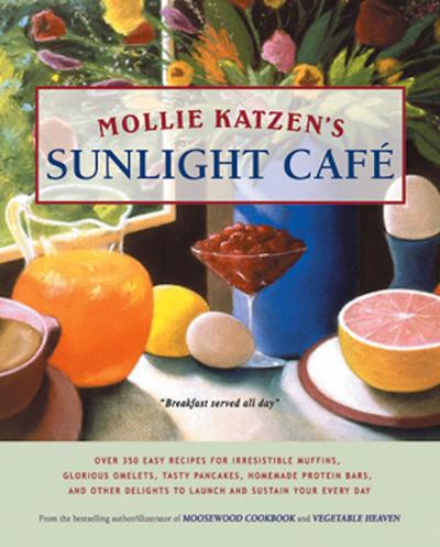 Mollie Katzen’s Sunlight Cafe