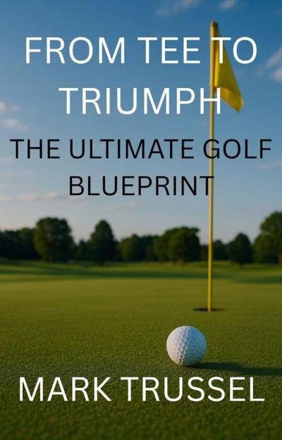 From Tee to Triumph