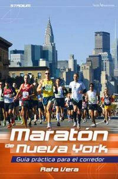 Maratón de Nueva York : guía práctica para el corredor