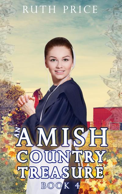 An Amish Country Treasure 4 (Amish Country Treasure Series (An Amish of Lancaster County Saga), #4)