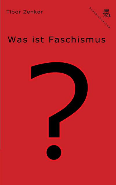 Was ist Faschismus?