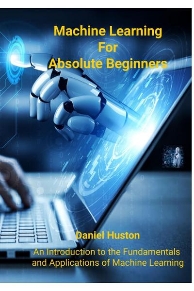 Exploring the Challenges and Solutions of Deep Learning: An Introduction to the Fundamentals and Applications of Machine Learning