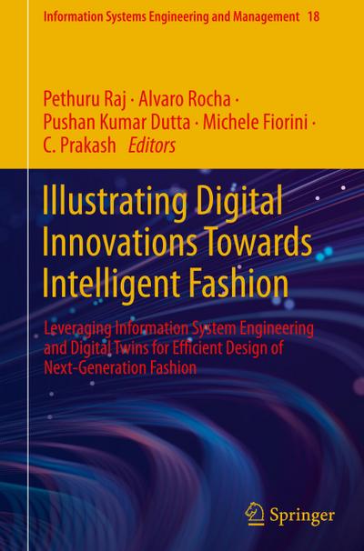 Illustrating Digital Innovations Towards Intelligent Fashion