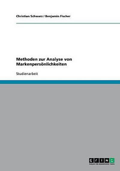 Methoden zur Analyse von Markenpersönlichkeiten