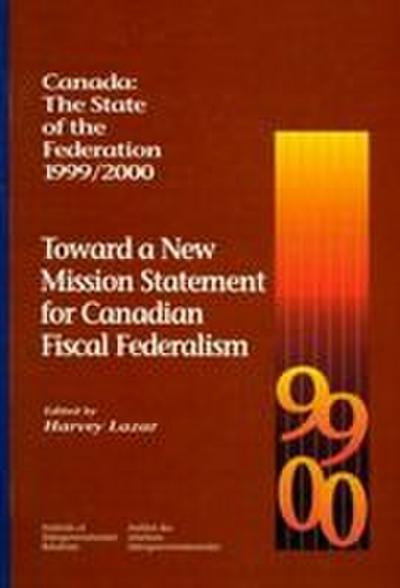 Canada: The State of the Federation, 1999-2000