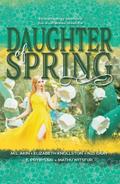 Daughter of Spring (#minithology)
