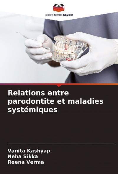Relations entre parodontite et maladies systémiques