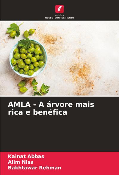 AMLA - A árvore mais rica e benéfica