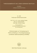 Untersuchungen zur Formalisierung im Recht als Beitrag zur Grundlagenforschung juristischer Datenverarbeitung (UFORED)