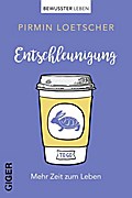 Entschleunigung to go