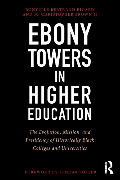 Ebony Towers in Higher Education