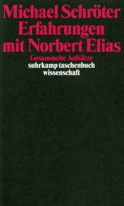 Erfahrungen mit Norbert Elias