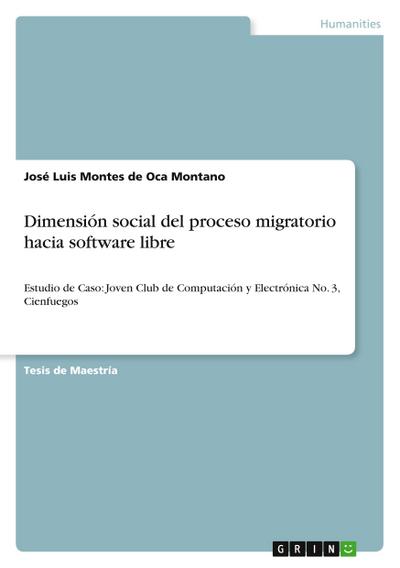 Dimensión social del proceso migratorio hacia software libre
