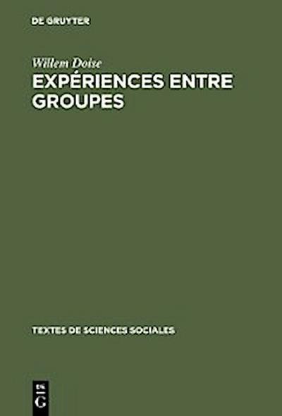 Expériences entre groupes