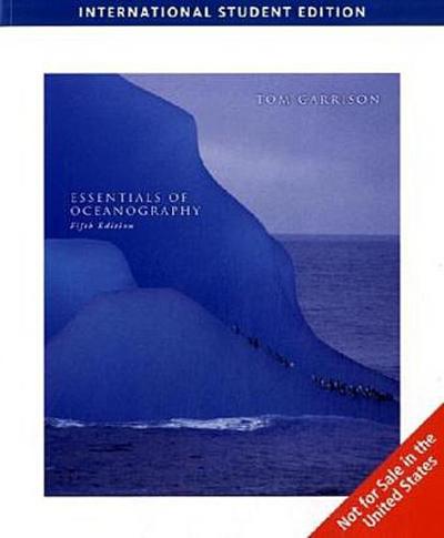 Essentials of Oceanography, International Edition