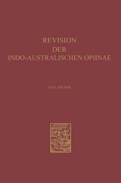 Revision der Indo-Australischen Opiinae