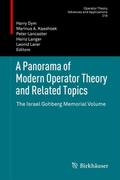 A Panorama of Modern Operator Theory and Related T