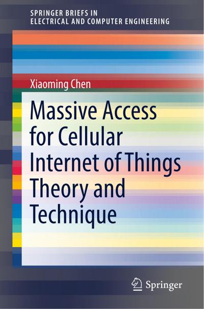 Massive Access for Cellular Internet of Things Theory and Technique