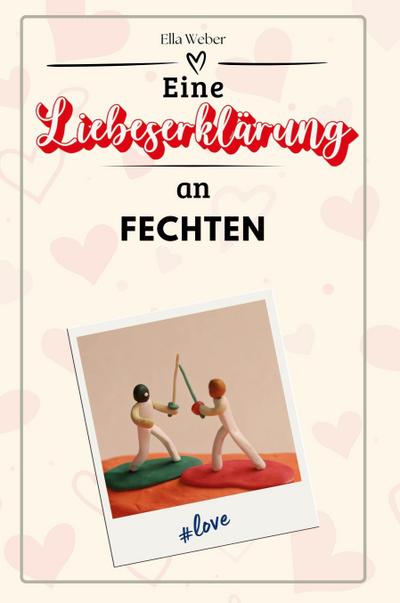 Eine Liebeserklärung an Fechten