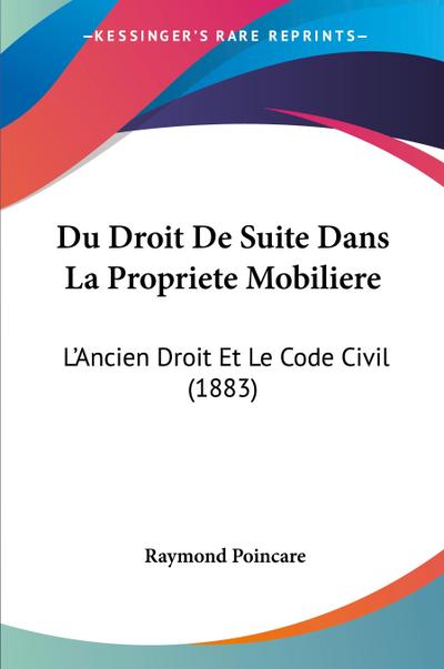 Du Droit De Suite Dans La Propriete Mobiliere