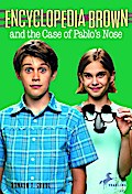 Encyclopedia Brown and the Case of Pablos Nose