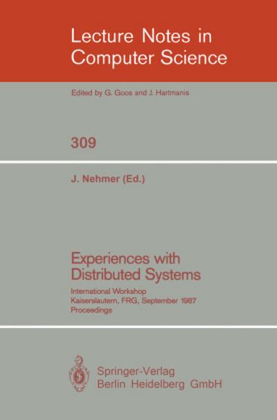 Experiences with Distributed Systems