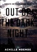 Out of the Dark Night