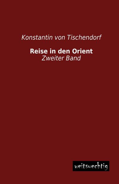 Reise in den Orient