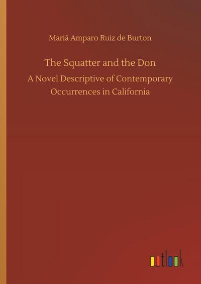 The Squatter and the Don