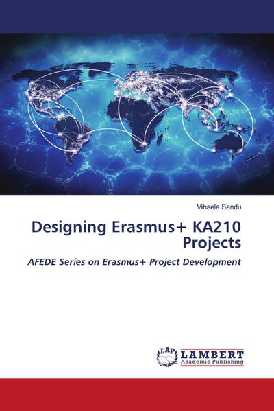 Designing Erasmus+ KA210 Projects