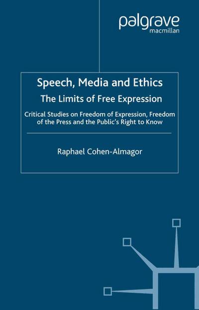 Speech, Media and Ethics