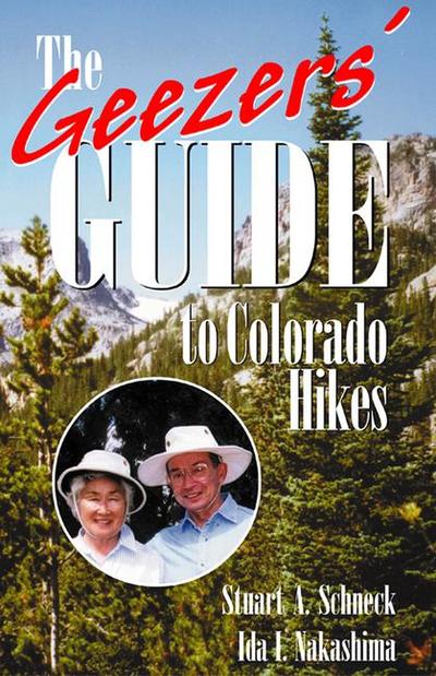 The Geezers’ Guide to Colorado Hikes