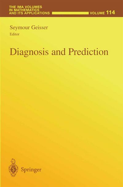 Diagnosis and Prediction