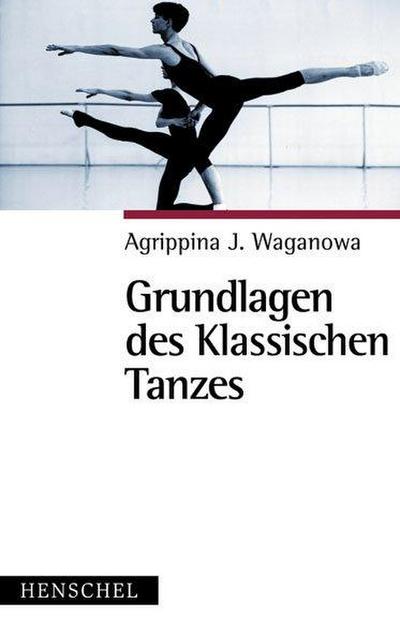 Grundlagen des klassischen Tanzes