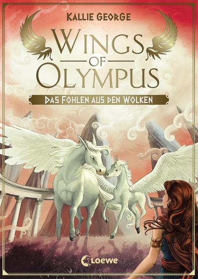 Wings of Olympus (Band 2) - Das Fohlen aus den Wolken