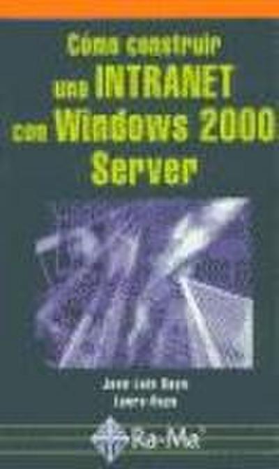 Cómo construir una Intranet con Windows 2000 Server