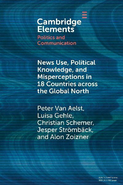 News Use, Political Knowledge, and Misperceptions in 18 Countries across the Global North
