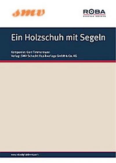 Ein Holzschuh mit Segeln