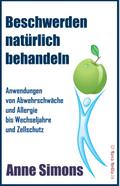 Beschwerden natürlich behandeln